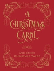 A Christmas Carol and Other Christmas Tales (Barnes & Noble Collectible Editions)