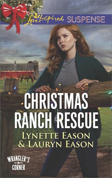 Christmas Ranch Rescue - Lauryn Eason - Lynette Eason