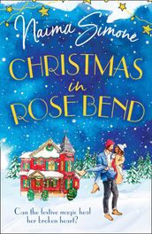 Christmas In Rose Bend (Rose Bend, Book 2)