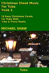 Christmas Sheet Music For Tuba: Book 3