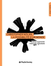 Christopher Nolan, la possibilité d un monde