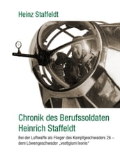 Chronik des Berufssoldaten Heinrich Staffeldt
