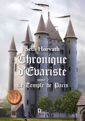 Chronique d Evariste - Tome 2