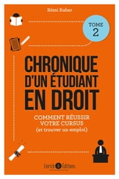 Chronique d un étudiant en droit - Tome 2