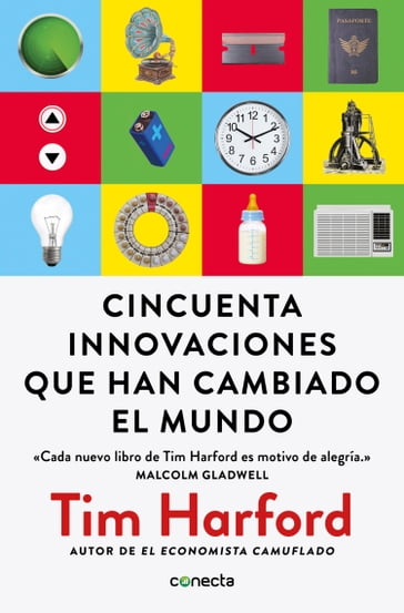 Cincuenta innovaciones que han cambiado el mundo - Tim Harford