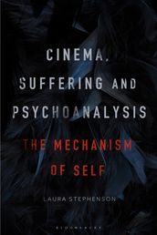 Cinema, Suffering and Psychoanalysis