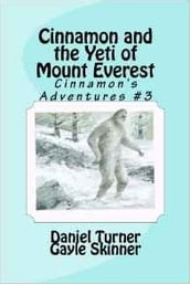 Cinnamon and the Yeti of Mount Everest