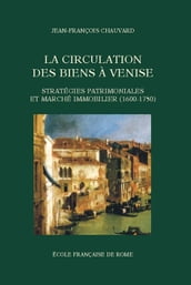 La Circulation des biens à Venise