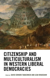 Citizenship and Multiculturalism in Western Liberal Democracies