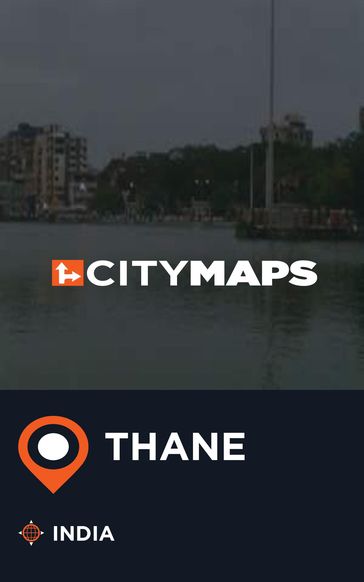 City Maps Thane India - James mcFee