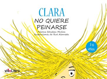 Clara no quiere peinarse - Paloma Sánchez Muñoz