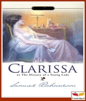 Clarissa Harlowe; or the history of a young lady Volume 8
