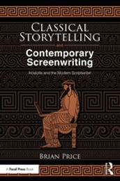 Classical Storytelling and Contemporary Screenwriting