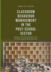 Classroom Behaviour Management in the Post-School Sector