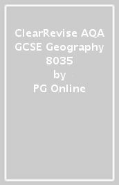 ClearRevise AQA GCSE Geography 8035