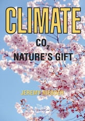 Climate - C02 Nature s Gift