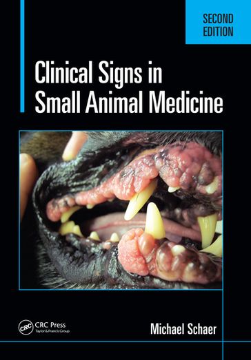 Clinical Signs in Small Animal Medicine - Michael Schaer D.V.M.