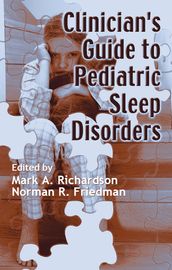 Clinician s Guide to Pediatric Sleep Disorders