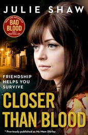 Closer than Blood: Friendship Helps You Survive