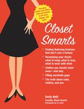 Closet Smarts: Flatter Your Figure with the Clothes You Already Have