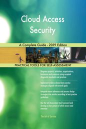 Cloud Access Security A Complete Guide - 2019 Edition