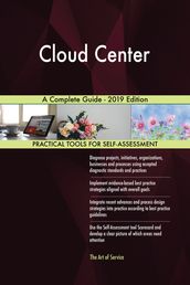 Cloud Center A Complete Guide - 2019 Edition