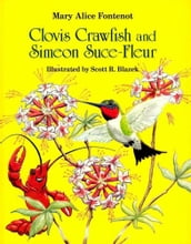 Clovis Crawfish and Simeon Suce-Fleur