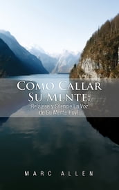 Cómo Callar Su Mente