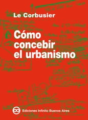 Cómo concebir el urbanismo