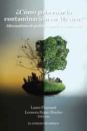 Cómo gobernar la contaminación en México?