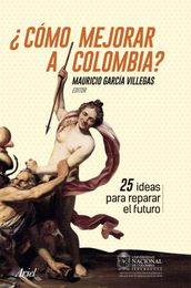 Cómo mejorar a Colombia?