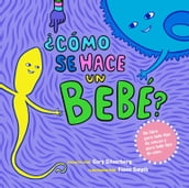 Cómo se hace un bebé?