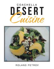 Coachella Desert Cuisine
