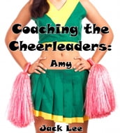 Coaching the Cheerleaders: Amy