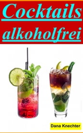 Cocktails alkohlfrei