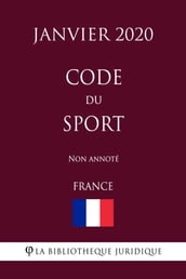 Code du sport (France) (Janvier 2020) Non annoté
