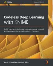Codeless Deep Learning with KNIME