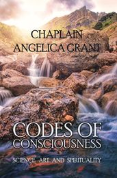 Codes of Consciousness