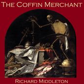 Coffin Merchant, The