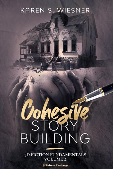 Cohesive Story Building - Karen S. Wiesner