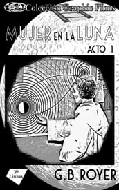 Colección Graphic Films - mujer en la luna  acto 1