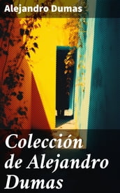 Colección de Alejandro Dumas