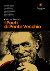Collana Poetica I Poeti di Ponte Vecchio vol. 1