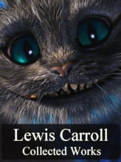 Collected Works of Lewis Carroll