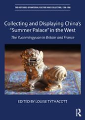 Collecting and Displaying China s 