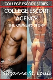 College Escort Agency - The Owners Story