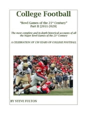 College Football Bowl Games of the 21st Century - Part II {2011-2020}