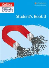 Collins International Primary Science International Primary Science Student s Book: Stage 3