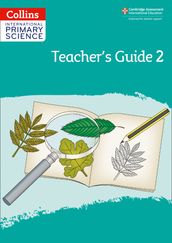 Collins International Primary Science International Primary Science Teacher s Guide: Stage 2