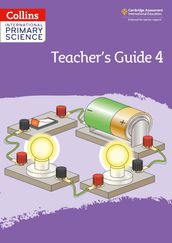 Collins International Primary Science International Primary Science Teacher s Guide: Stage 4